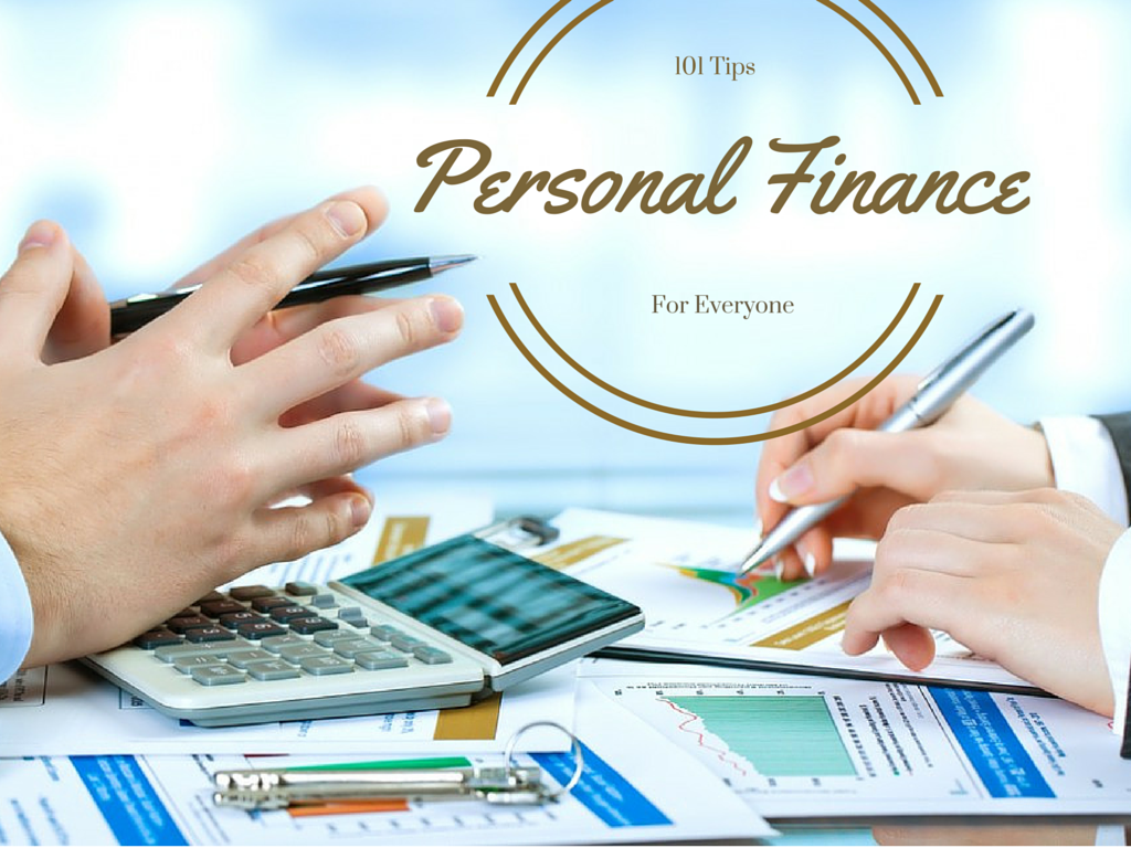 101 Personal Finance Tips I Wish I Could Tell Entire Universe - One ...