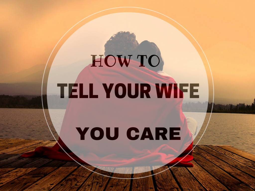 ways-to-express-love-and-care-for-your-wife