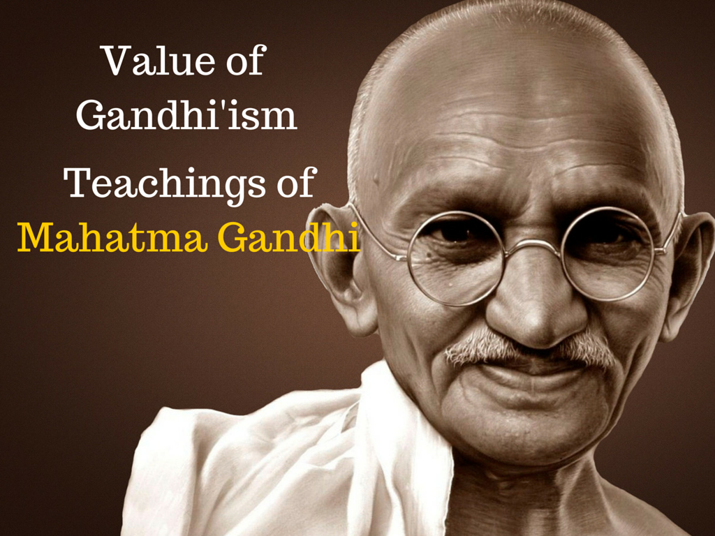 essay on teachings of mahatma gandhi