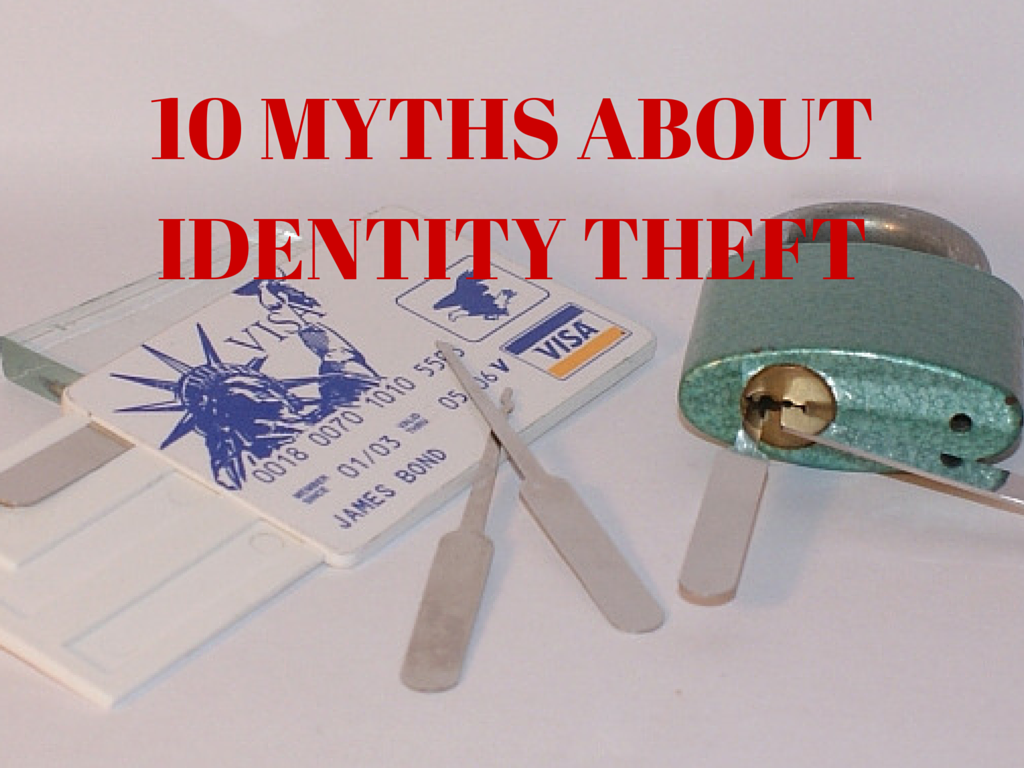 10 Myths About Identity Theft